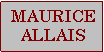 The Maurice Allais Fiasco